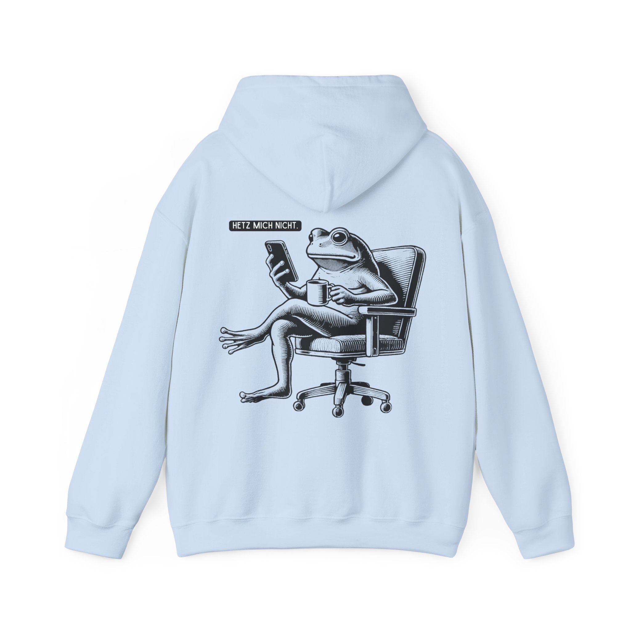 Unisex Hoodie mit Rückenprint „HETZT MICH NICHT“ – Hoodie mit humorvollem Statement
